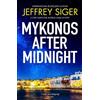 Jeffrey Siger Mykonos after Midnight (Tascabile)