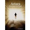C.B. Hilliard Astara - Journeys in Time (Tascabile)