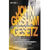 John Grisham Kristiana Dorn-Ruhl Bea Reiter Imke Wal Das Gesetz: Sto (Tascabile)