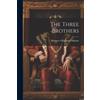Margaret Oliphant Oliphant The Three Brothers (Tascabile)