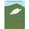 Tony Weston The Wind and the Boy (Tascabile)