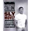 Sylvester Stallone Sly Moves (Copertina rigida)