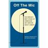 Marsha Shandur Deborah Frances-White Off the Mic (Tascabile) Performance Books