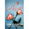 Carrie Leighton Collision (Tascabile) Better