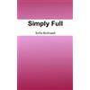 Sofia Bothwell Simply Full (Tascabile)