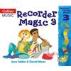 David Moses Jane Sebba Recorder Magic: Descant Tutor Book 3 (Tascabile)