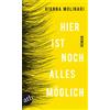 Gianna Molinari Hier ist noch alles möglich: Roman (Tascabile)