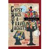 Mica Rath Gypsy Bags & Traveling Jackets (Tascabile)