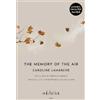 Caroline Lamarche The Memory of the Air (Tascabile)