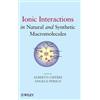 Alberto Ciferri Ionic Interactions in Natural and Synthetic M (Copertina rigida)