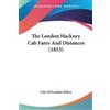 City of London Poli The London Hackney Cab Fares And Distances (185 (Tascabile)