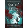 Gregory Kontaxis The Knight of the Moon (Copertina rigida)