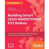 Kyle Markland Building Smart LEGO MINDSTORMS EV3 Robots (Digital)
