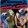 Janey Levy Cassowary vs. Rhinoceros (Tascabile) Bizarre Beast Battles