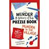 Michael O'Mara Books The Murder Mystery Club Puzzle Book: Murder in the Village: Over 70 Killer Conundrums. One Case to Solve