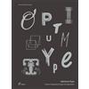 Hoaki Optimum type. Custom typography design and application