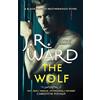 Piatkus The Wolf: The dark and sexy spin-off series from the beloved Black Dagger Brotherhood