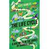 Icon Books The Life Cycle: 8,000 Miles in the Andes by Bamboo Bike
