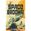 Angry Robot Space Brooms!