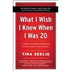 HarperOne What I Wish I Knew When I Was 20 - 10th Anniversary Edition: A Crash Course on Making Your Place in the World