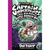 Scholastic Captain Underpants and the Big, Bad Battle of the Bionic Booger Boy: The Revenge of the Ridiculous Robo-Boogers: Volume 7
