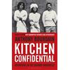 Bloomsbury Kitchen Confidential: Insider's Edition