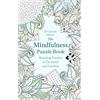 Robinson The Mindfulness Puzzle Book: Relaxing Puzzles to De-stress and Unwind