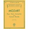 G. Schirmer, Inc. Four Horn Concertos and Concert Rondo: Kv 412 , 417 , 447 , 495 and 371