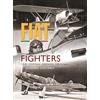 Crecy Pub Fiat Fighters: C.r.32, C.r.42 Falco, G.50 Freccia, G.55 Centauro