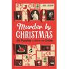 Michael O'Mara Books Murder by Christmas: 25 Puzzles to Solve the Crime