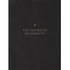 Daylight Books American Fraternity: An Illustrated Ritual Manual