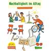 Carlsen Pixi Wissen 112: Nachhaltigkeit im Alltag: Einfach gut erklärt! | Allgemeinwissen für Grundschüler. (112)