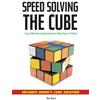 Union Square & Co. Speed Solving The Cube Dan Harris: Easy-to-Follow, Step-by-Step Instructions for Many Popular 3-D Puzzles