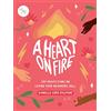 Andrews McMeel Pub A Heart on Fire: 100 Meditations on Loving Your Neighbors Well