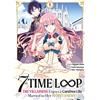 MEIAN 7th Time Loop: The Villainess Enjoys a Carefree Life - Tome 1