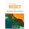 OS Press Pressing RESET for Healthy Shoulders: 3