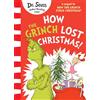 HARPERCOLLINSCHILDREN'SBOOKS How the Grinch Lost Christmas!: A hilarious sequel to the best-loved children's picture book, How the Grinch Stole Christmas!