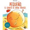 EDITORIAL EL PIRATA Pequeño, el granito de arena travieso/ Small is a Mischievous Grain of Sand: En letra MAYÚSCULA y de imprenta: libros para niños de 5 y 6 años: 3