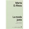 ANAGRAMA La moda justa / Fair Fashion: Una Invitacion a Vestir Con Etica: 43