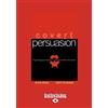 ReadHowYouWant Covert Persuasion: Psychological Tactics and Tricks to Win the Game