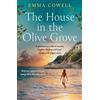 Avon Books The House In The Olive Grove [Not-Us]: The sweeping, emotional, romantic escape from the author of ONE LAST LETTER FROM GREECE