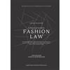 Legal Desire Media & Publication A Practical Guide to Fashion Law
