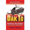 Ballantine Books Dak To: America's Sky Soldiers in South Vietnam's Central Highlands