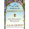 Avon Books The Wit and Wisdom of Bridgerton: Lady Whistledown's Official Guide