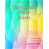 CREATESPACE Easy Classic Flute Duets: With one very easy part, and the other more difficult. Comprises favourite melodies from the world's greatest composers ... for two flutes, starting with the easiest.