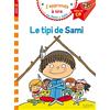 HACHETTE PRAT Le tipi de Sami: Début de CP, niveau 1