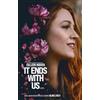 Atria Books It Ends with Us: A Novel: Volume 1