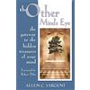 Success Design International Publication The Other Mind's Eye: The Gateway to the Hidden Treasures of Your Mind