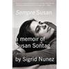 Penguin Publishing Group Sempre Susan: A Memoir of Susan Sontag