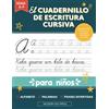 Modern Kid Press El cuadernillo de escritura cursiva para niños: Un libro divertido y atractivo para que niños y principiantes aprendan el arte de la caligrafía